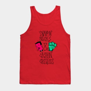 Snappin' Necks & Cashin' Cheques Tank Top